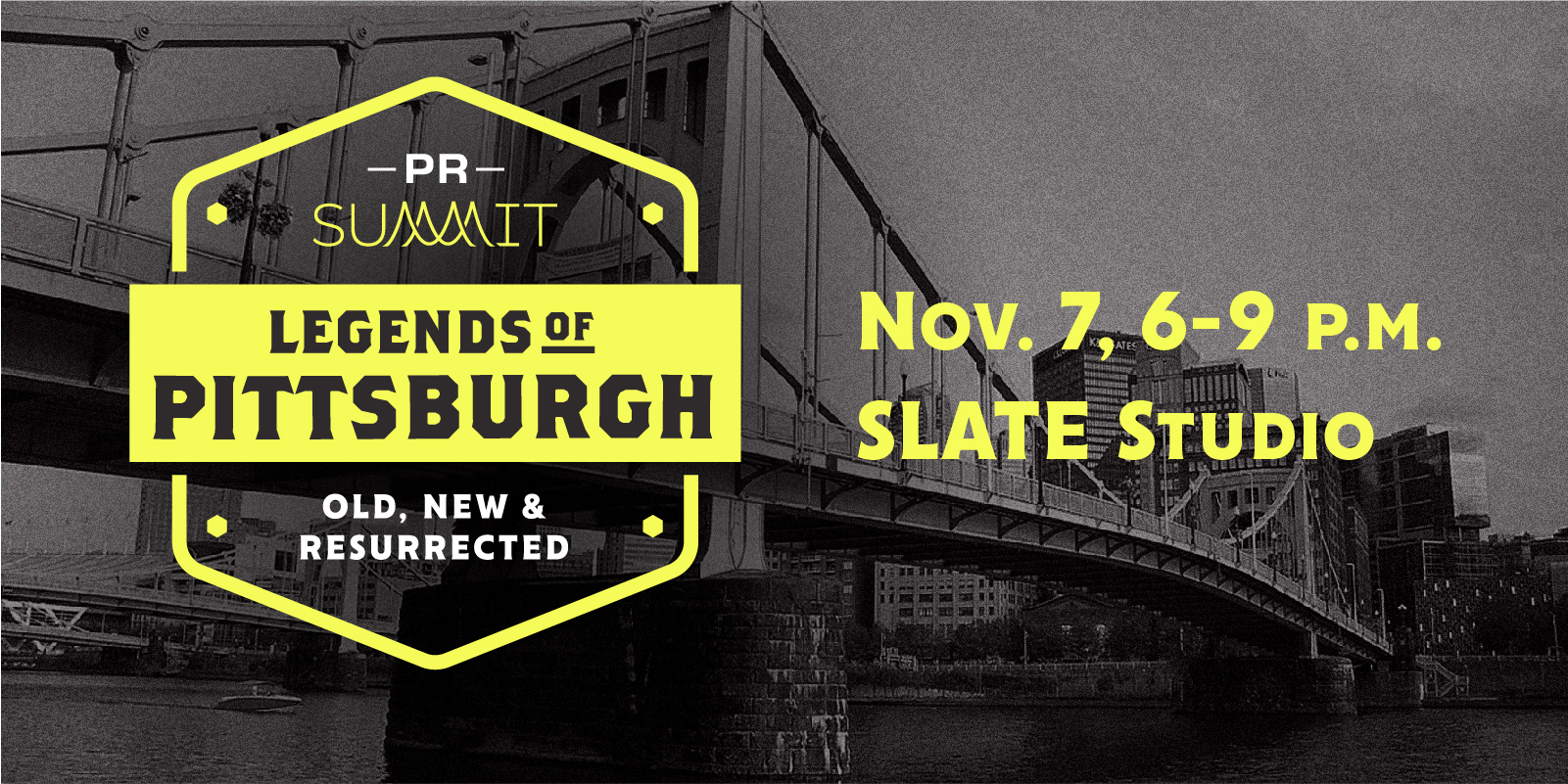 PR Summit — Legends of Pittsburgh Old, New & Resurrected PRSA Pittsburgh